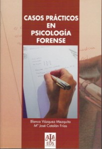 casos prÃ¡cticos en psicologÃ­a forense