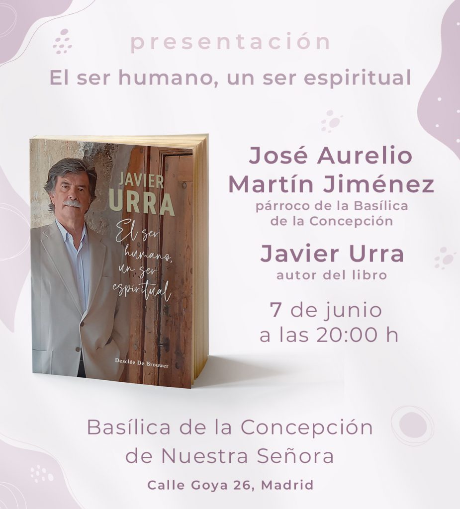 Presentación libro URRA. El Ser Humano, un ser espiritual