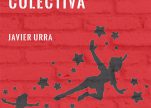 Inmadurez Colectiva. Javier Urra.
